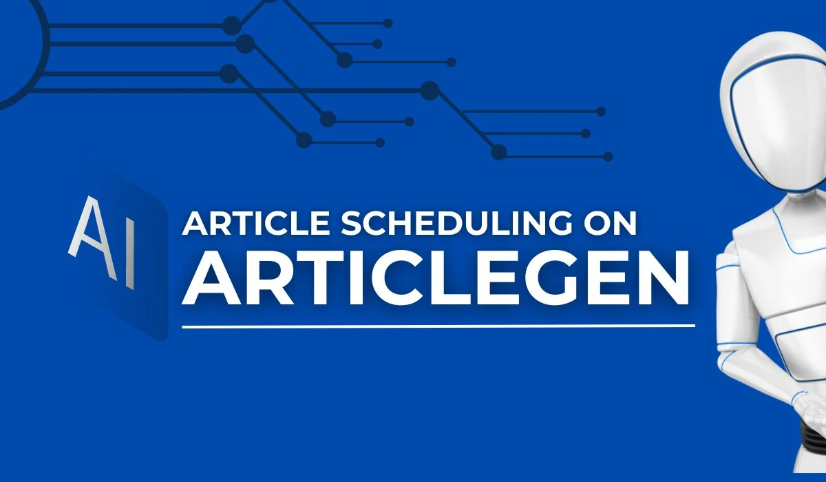 Revolutionizing Article Scheduling with ArticleGen